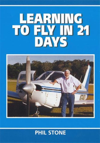 Learning to Fly in 21 Days Business & Technology Books