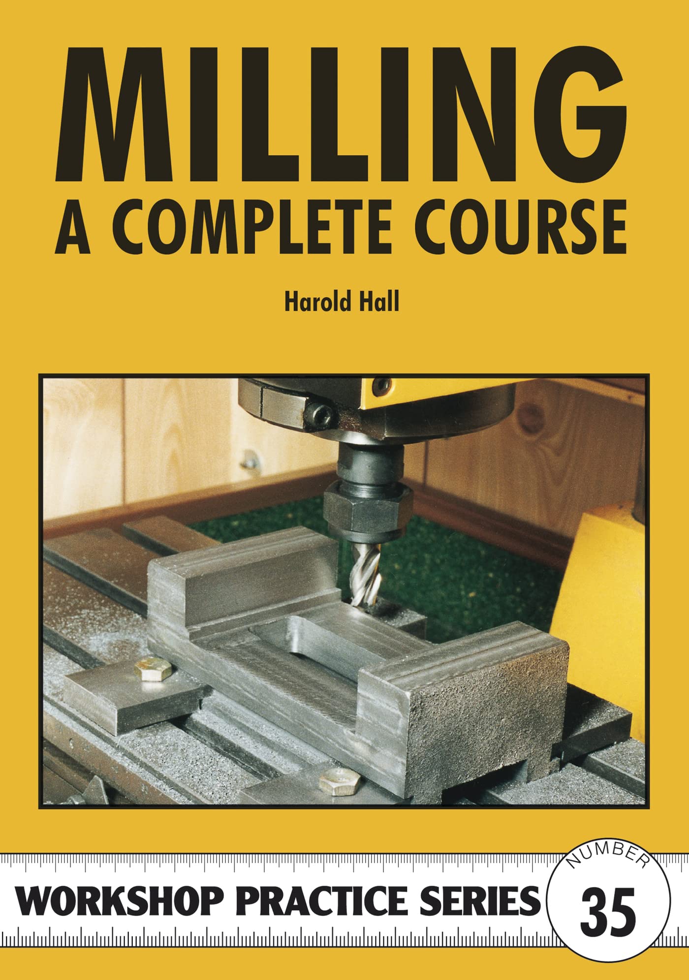 Milling - A Complete Course Hobbies & Crafts