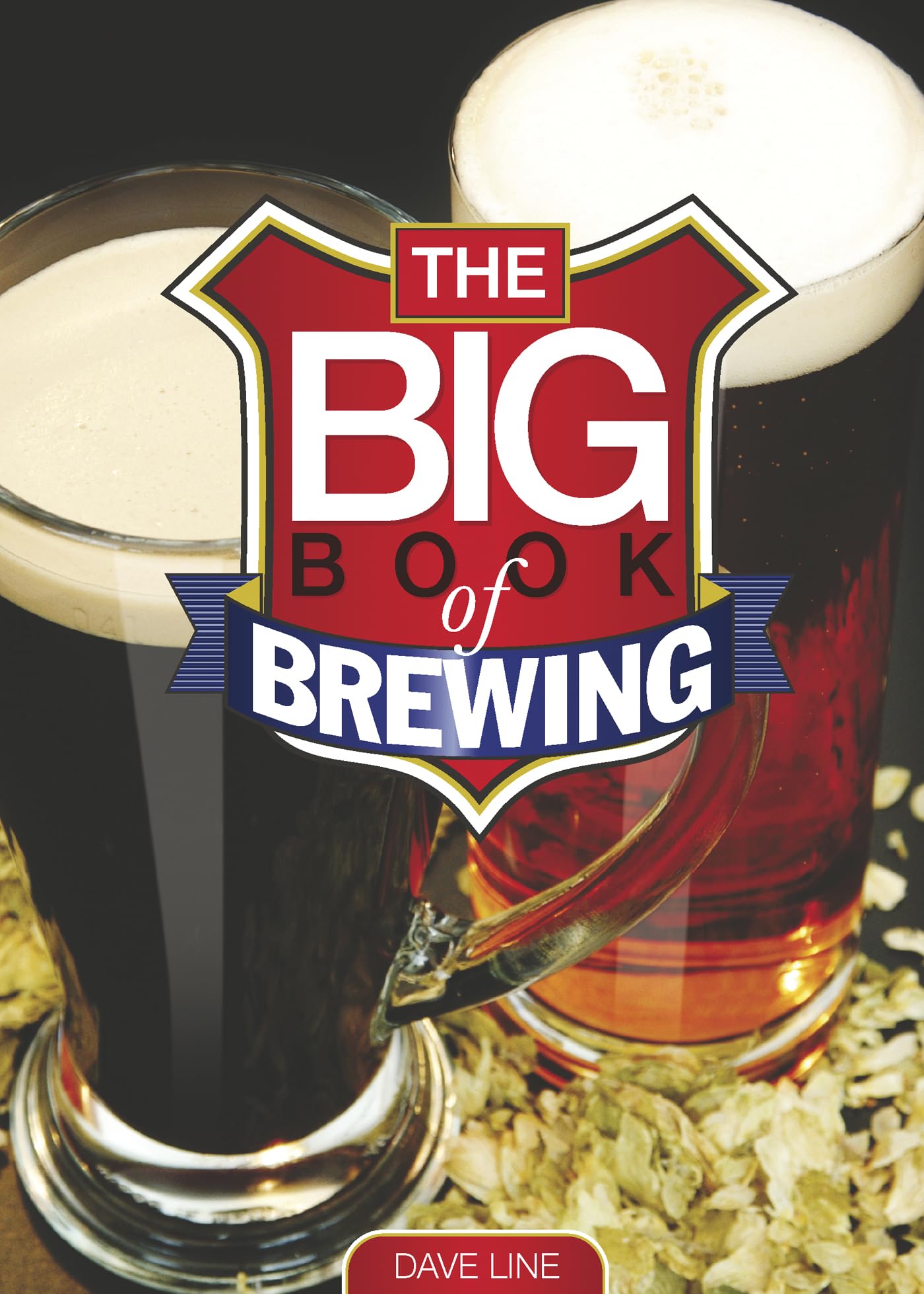 Line, D: The Big Book of Brewing Leisure, Home & Garden