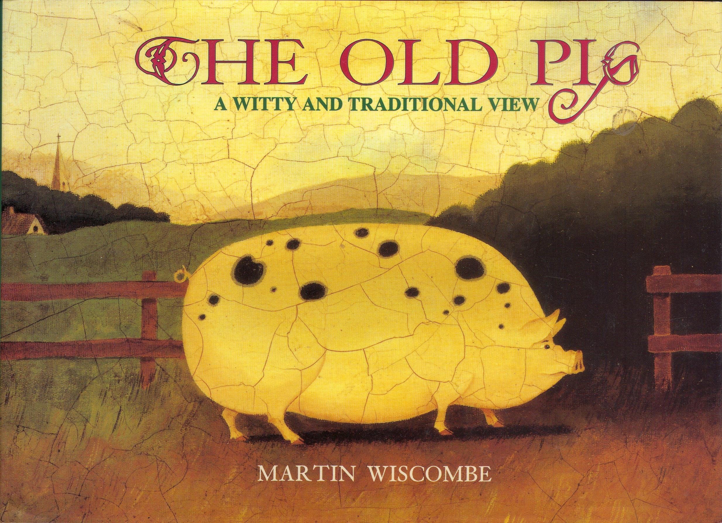 The Old Pig: A Witty and Traditional View Mathematics
