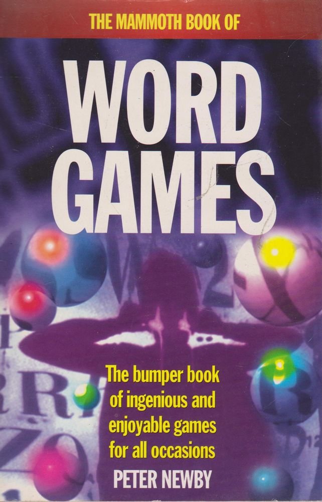 The Mammoth Book of Word Games (Mammoth Books) Leisure & Fun