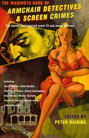 Mammoth Book of Armchair Detectives and Screen Crimes (Mammoth Books) Media & Communication