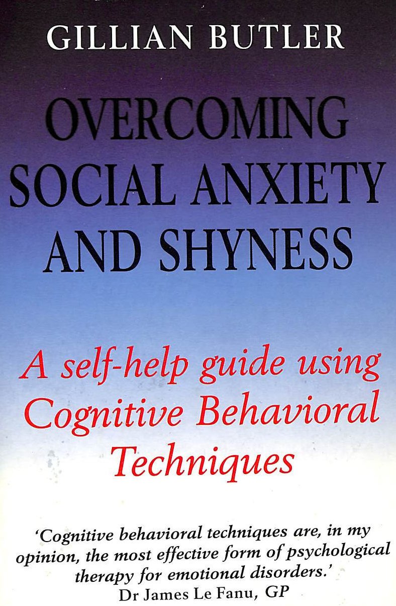 Overcoming Social Anxiety and Shyness Psychology