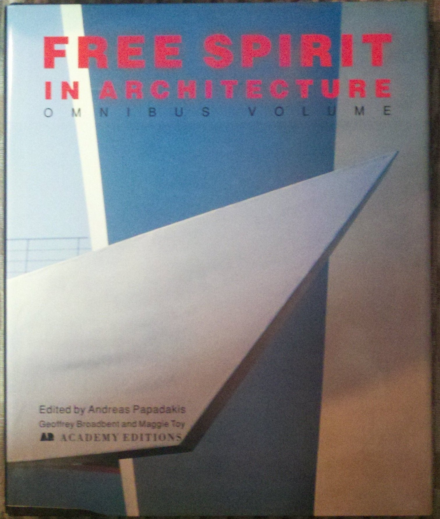 Free Spirit in Architecture (Omnibus volumes series) Architecture