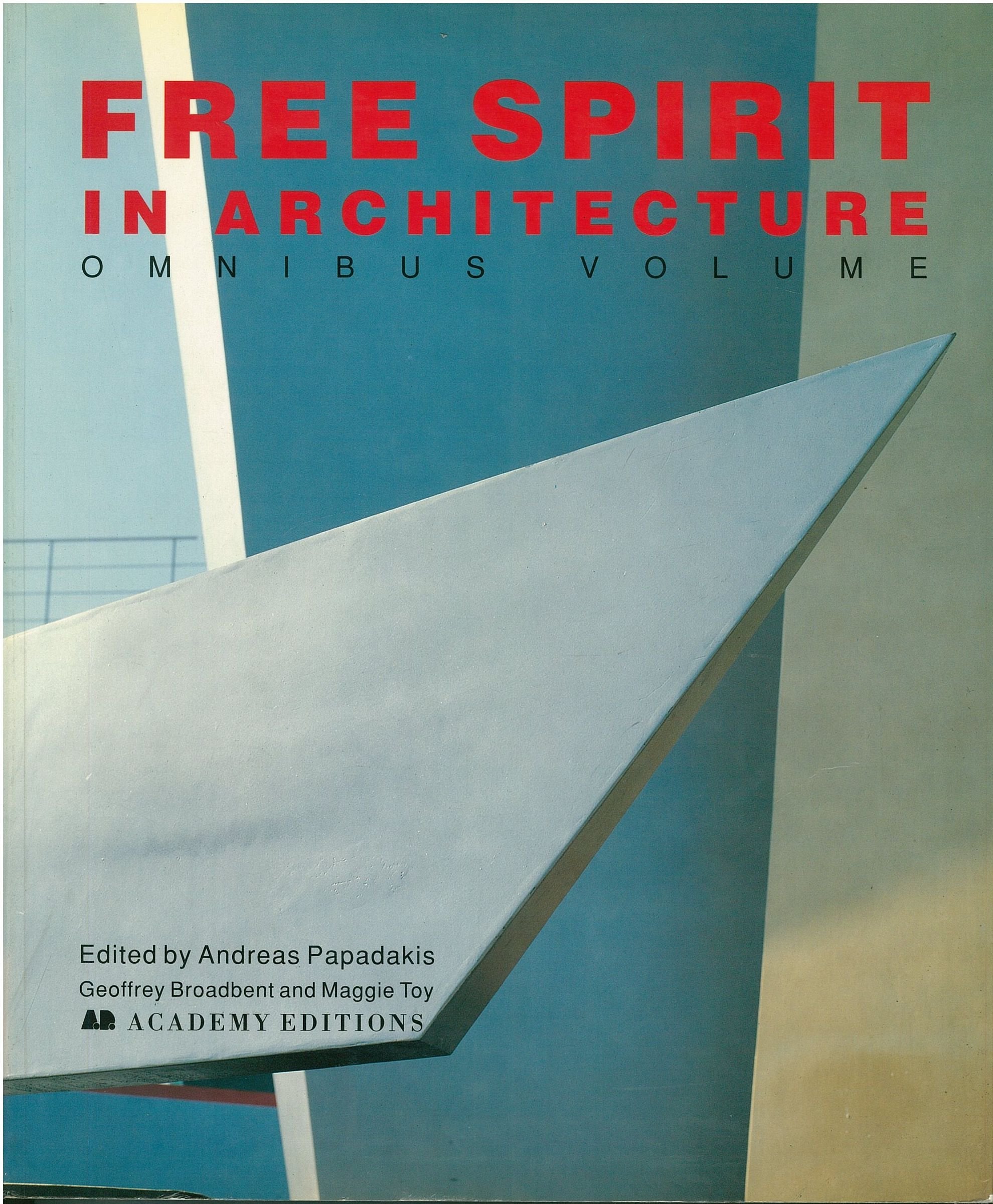 A Free Spirit in Architecture: Omnibus Volume (Omnibus volumes series) Architecture