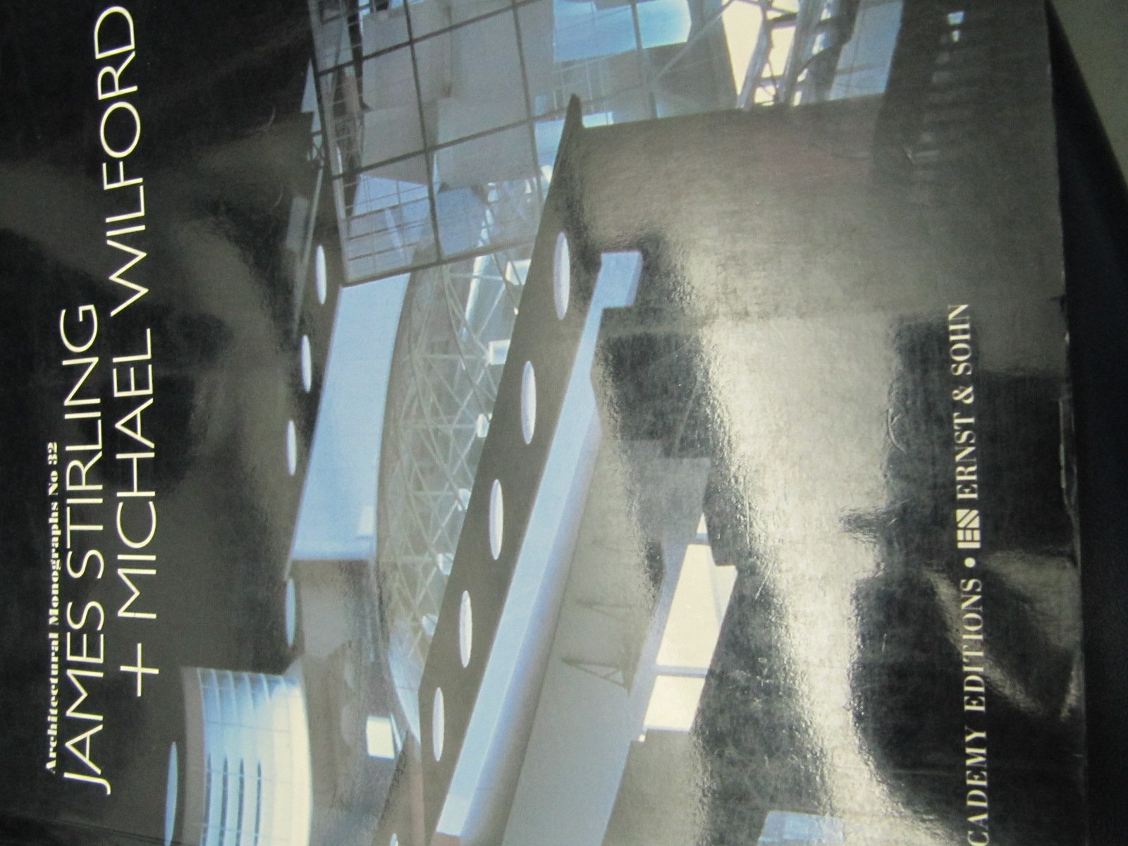 James Stirling and Michael Wilford (Architectural Monographs No. 32) Architecture