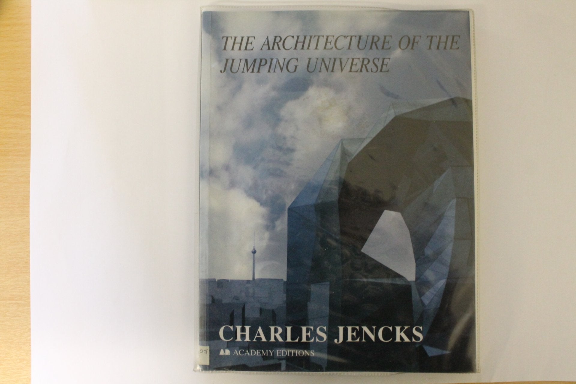 The Architecture of the Jumping Universe: A Polemic - How Complexity Science is Changing Architecture and Culture book