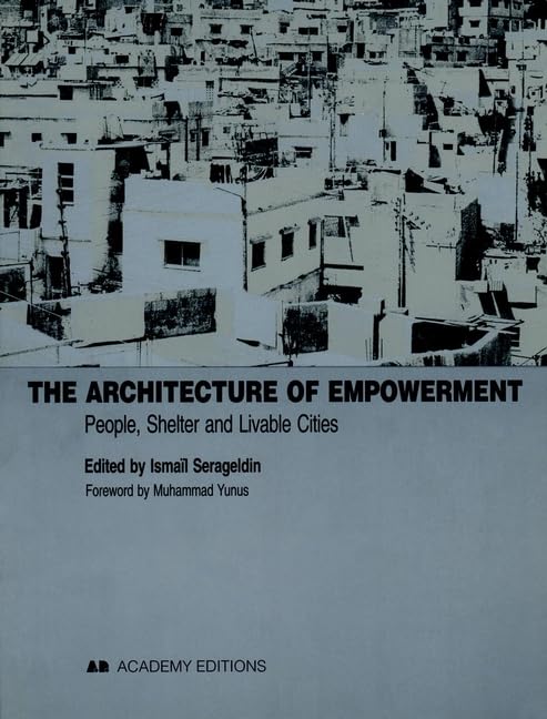 The Architecture of Empowerment: People, Shelter and Liveable Cities Books