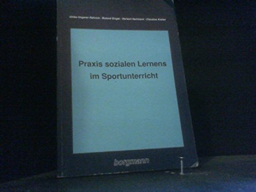 Praxis sozialen Lernens im Sportunterricht Leisure & Fun