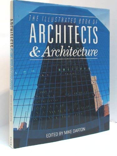 The Illustrated Book of Architects and Architecture book