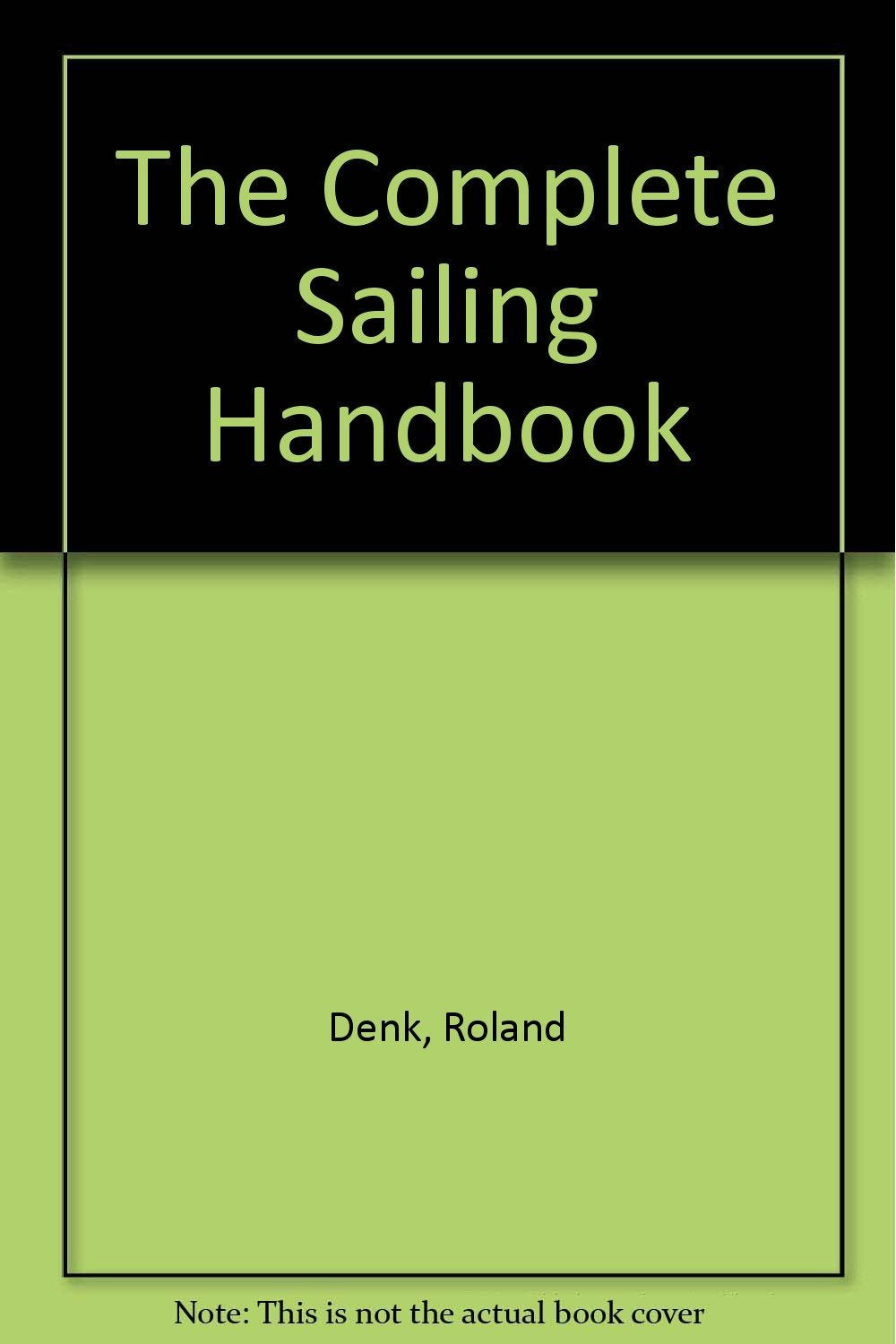 Product Image: The Complete Sailing Handbook