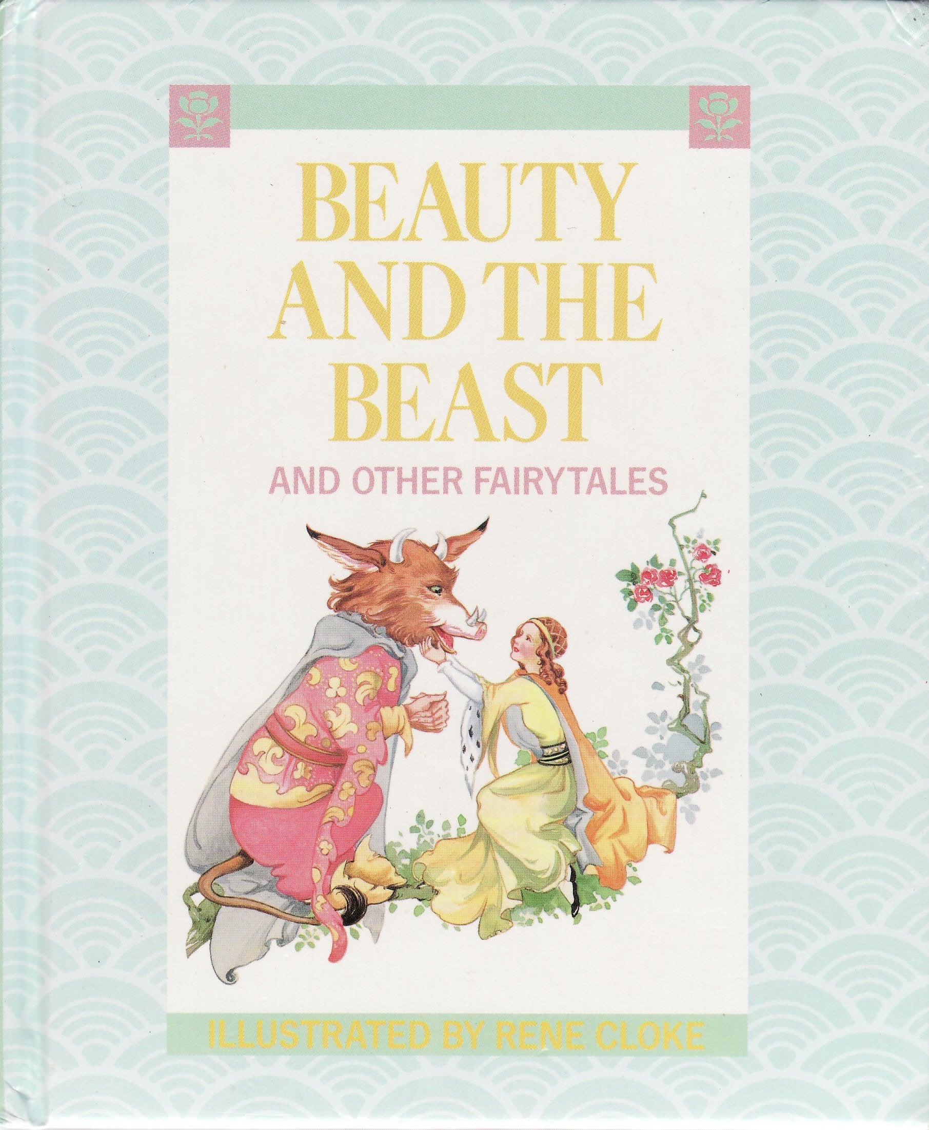 Beauty and the Beast: And Other Fairy Tales book