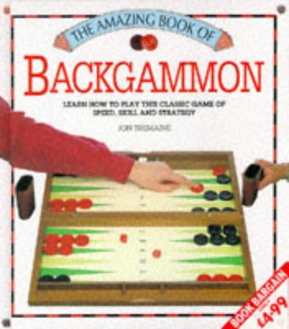 The Amazing Book of Backgammon (Amazing book series) Leisure & Fun