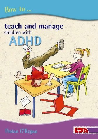 How to Teach and Manage Children with ADHD Education & Training