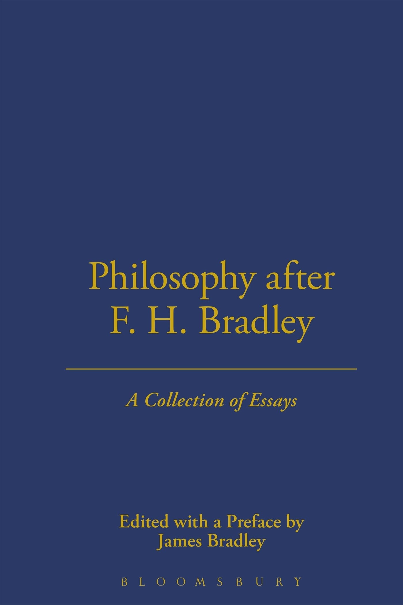 Philosophy After F.H. Bradley Philosophy