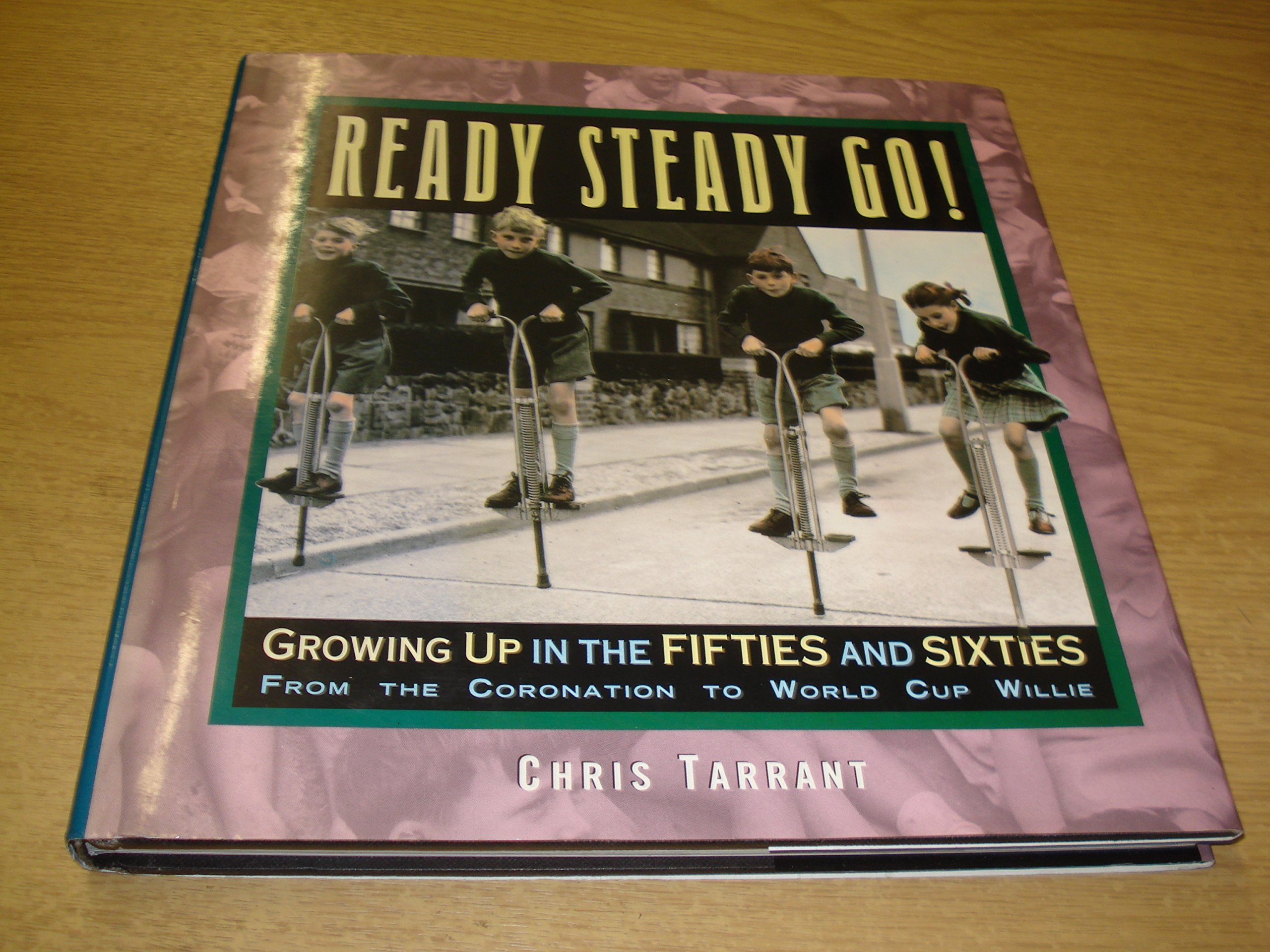 Ready, Steady, Go!: Growing Up in the Fifties and Sixties Social Sciences