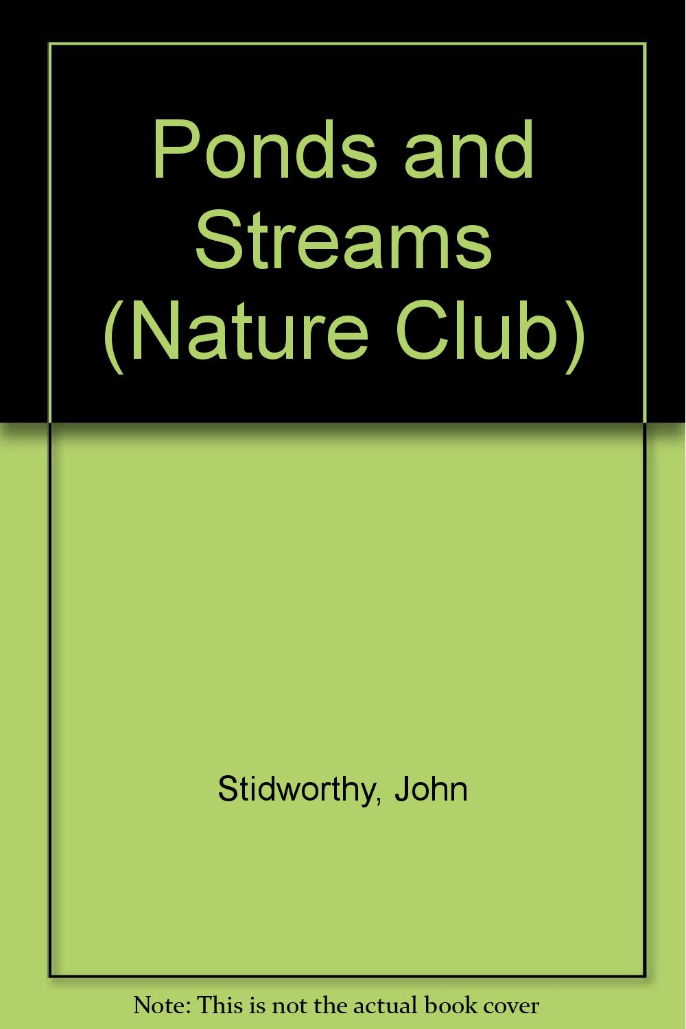 Ponds and Streams (Nature Club S.) Non-fiction