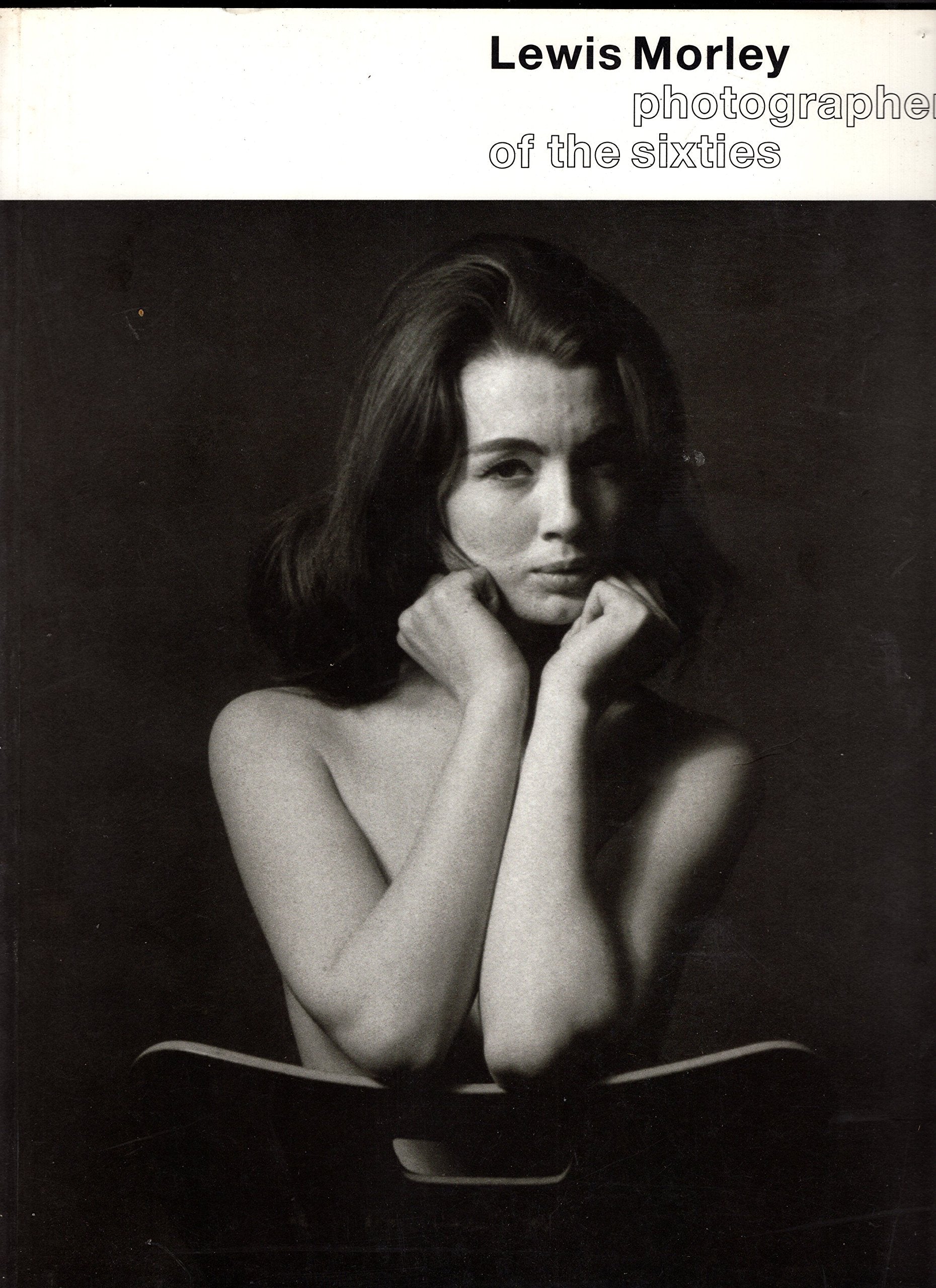 Lewis Morley: Photographer of the Sixties book