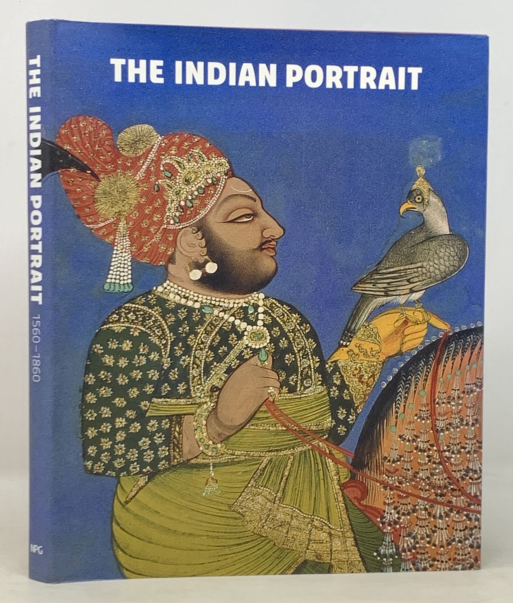 The Indian Portrait: 1560-1860 Film, Art & Culture