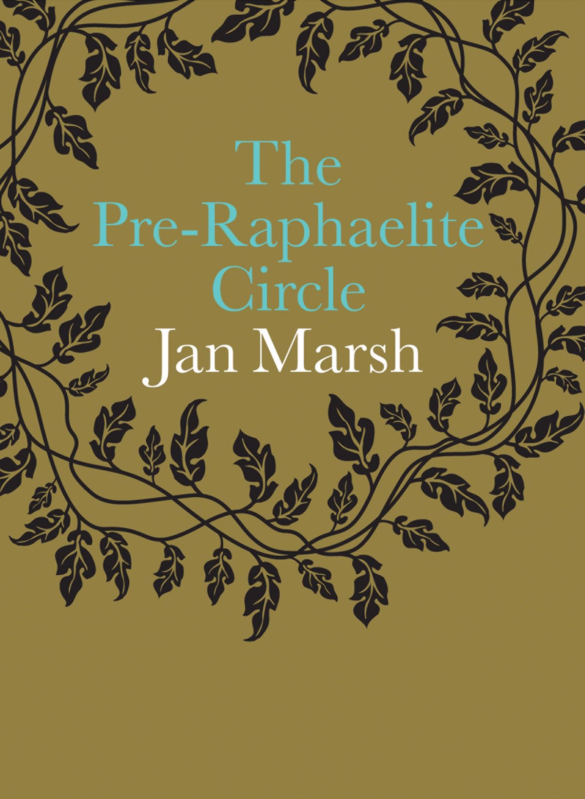 The Pre-Raphaelite Circle: (National Portrait Gallery Companions) Social Sciences