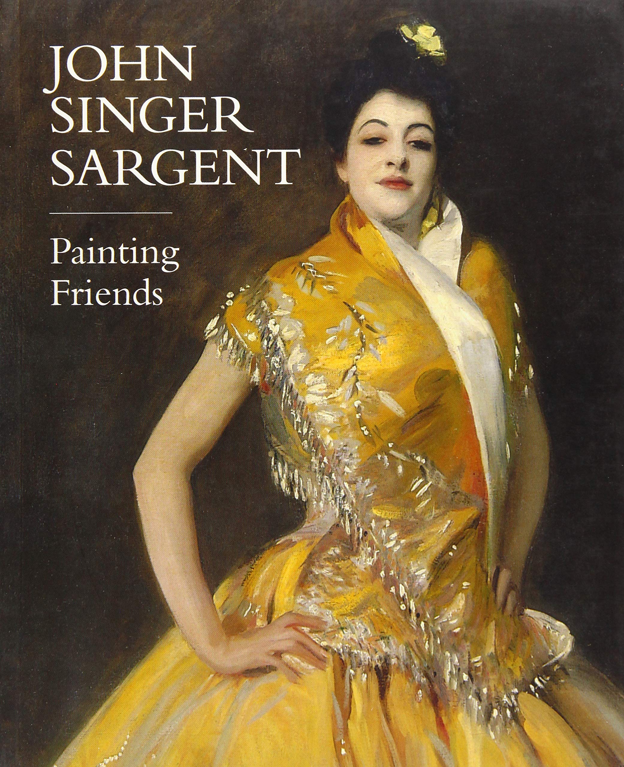 John Singer Sargent Painting Friends /anglais book