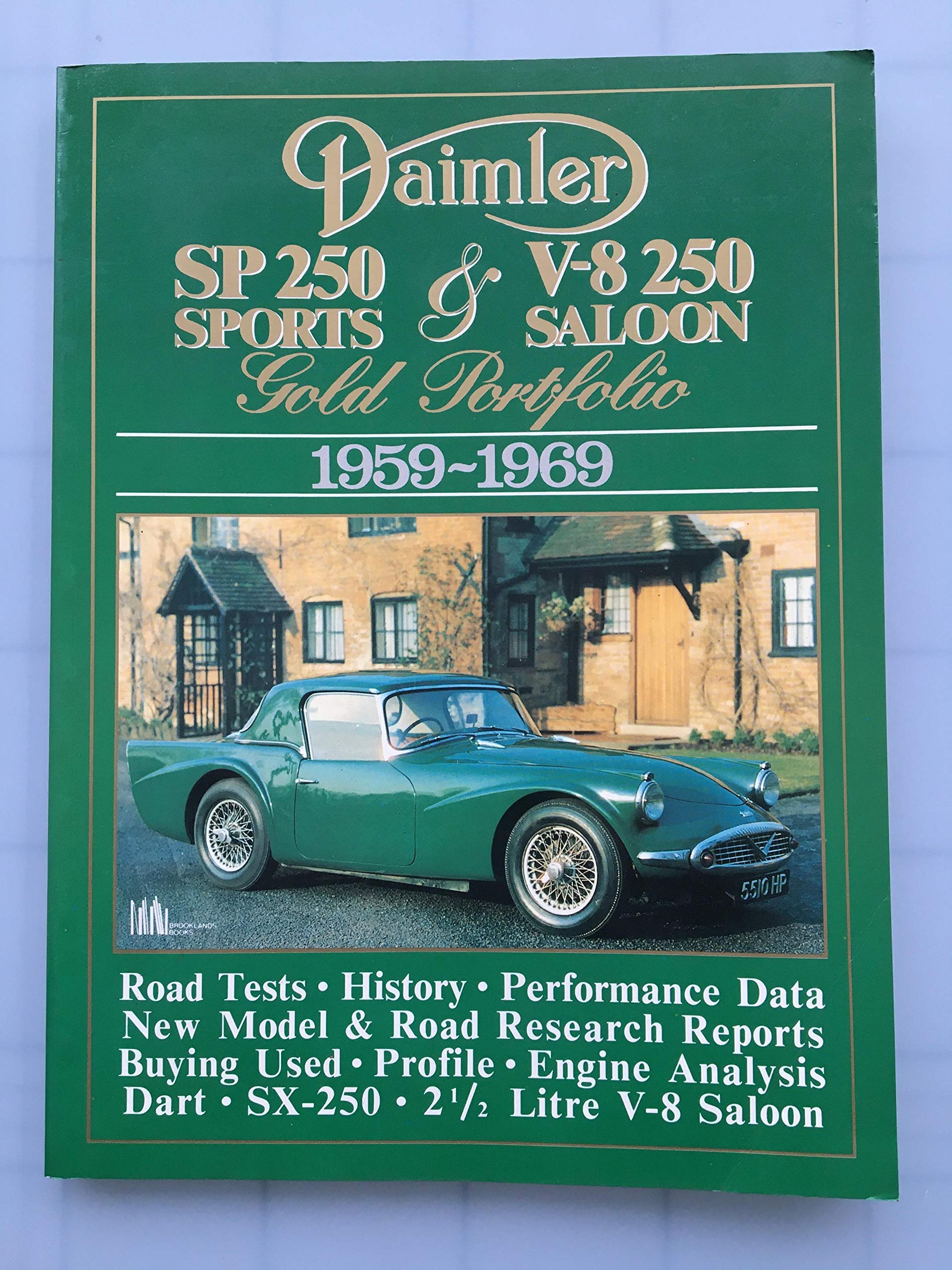 Daimler SP250 Sports and V8250 Saloon Gold Portfolio, 1959-69 Leisure, Home & Garden