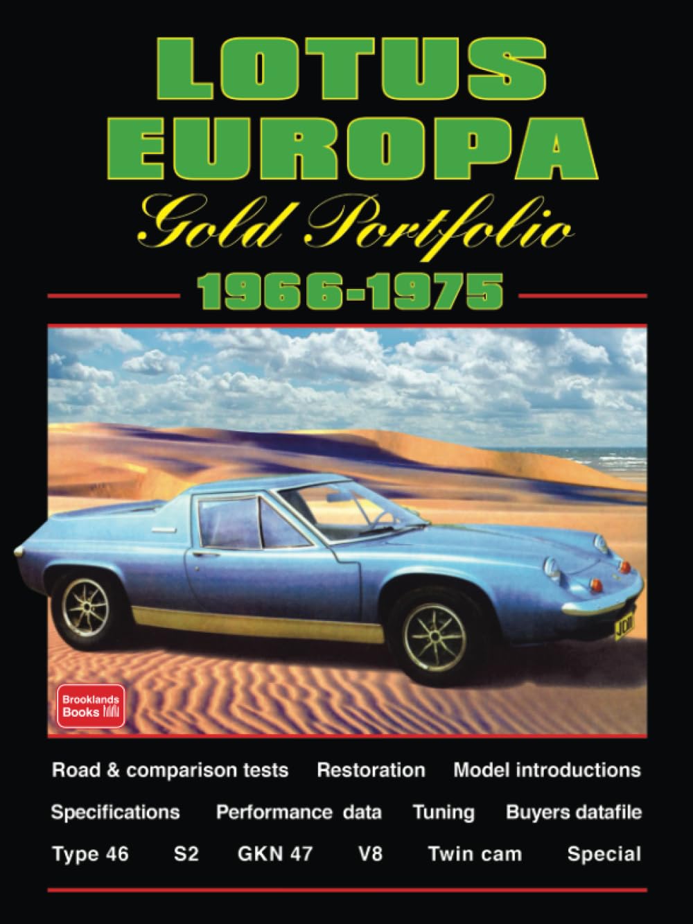 Lotus Europa Gold Portfolio 1966-1975: Road Test Book Leisure, Home & Garden