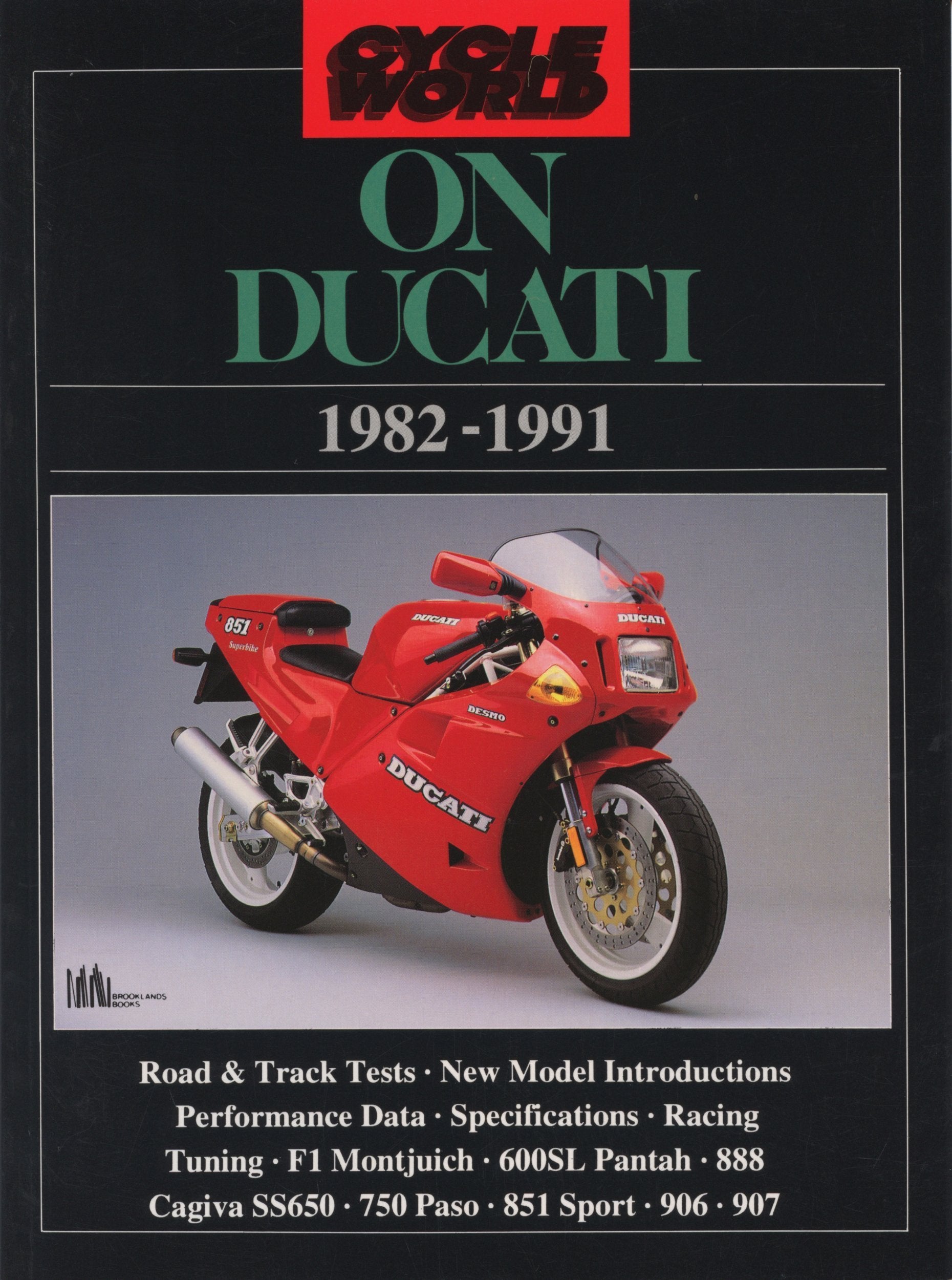 Cycle World Motorcycle Books: Cycle World on Ducati 1982-91 book