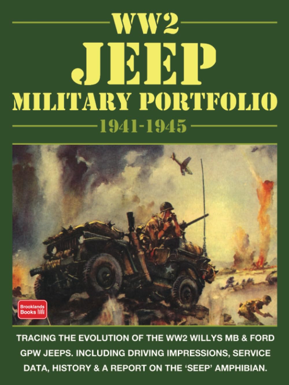 WW2 Jeep Military Portfolio 1941-1945 book