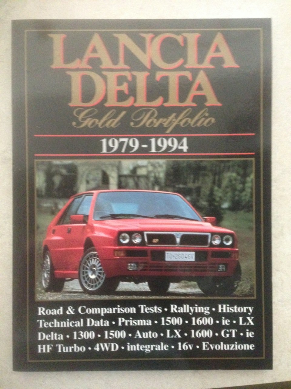 Brooklands Lancia Gold Portfolios: Lancia Delta 1979-94 Leisure, Home & Garden