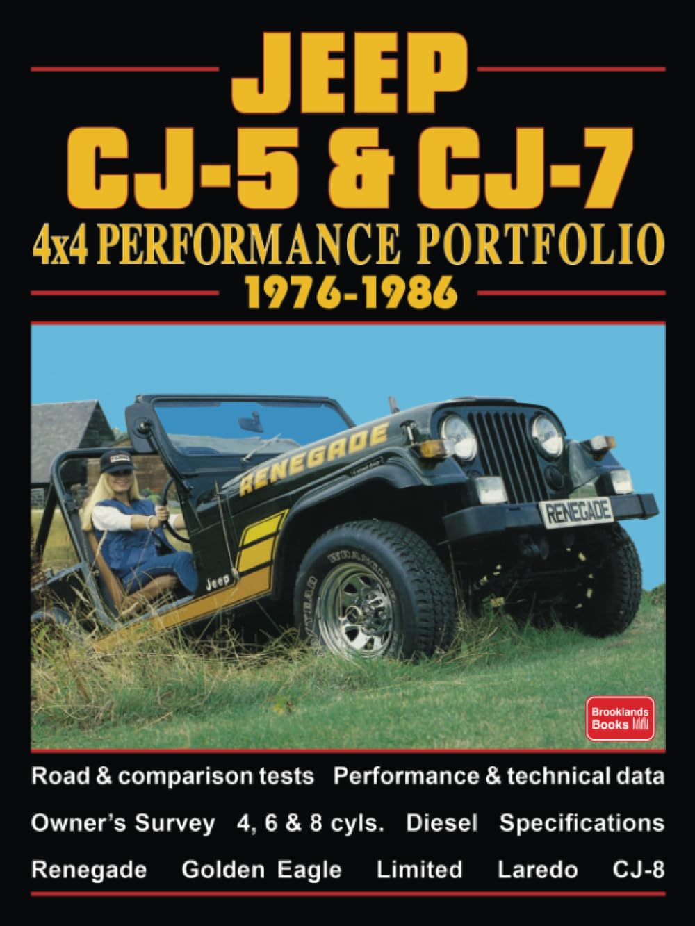 Jeep CJ-5 & CJ-7 4x4 Performance Portfolio 1976-1986: Road Test Book book