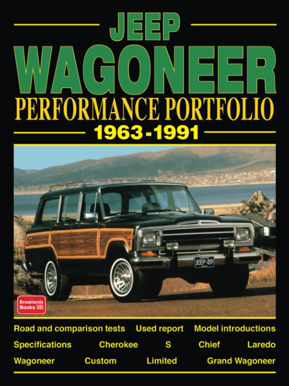 Jeep Wagoneer Performance Portfolio 1963-1991: Road Test Book book