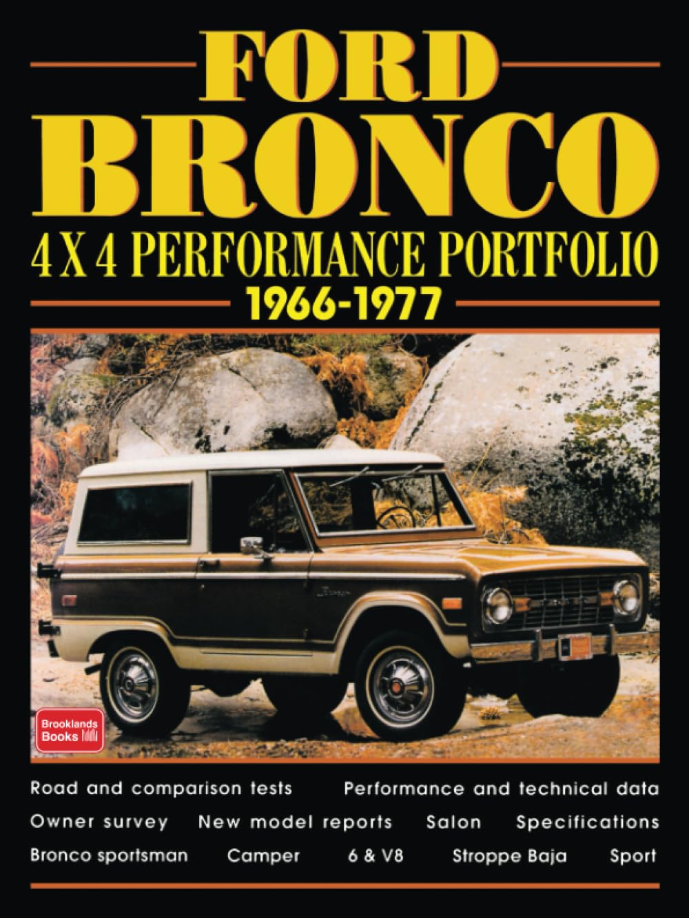 Ford Bronco 4X4 Performance Portfolio 1966-1977: Road Test Portfolio book