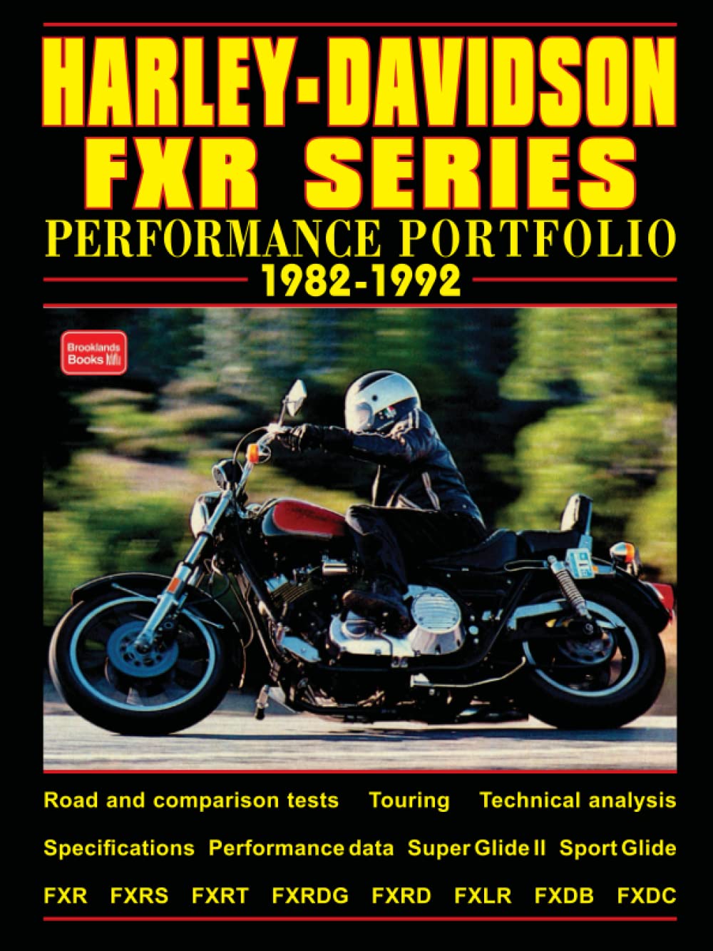 Harley-Davidson FXR Series 1982-1992: Road Test Book (Performance Portfolio) Leisure, Home & Garden