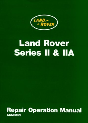 Land Rover Series II & Iia Repair Manual book