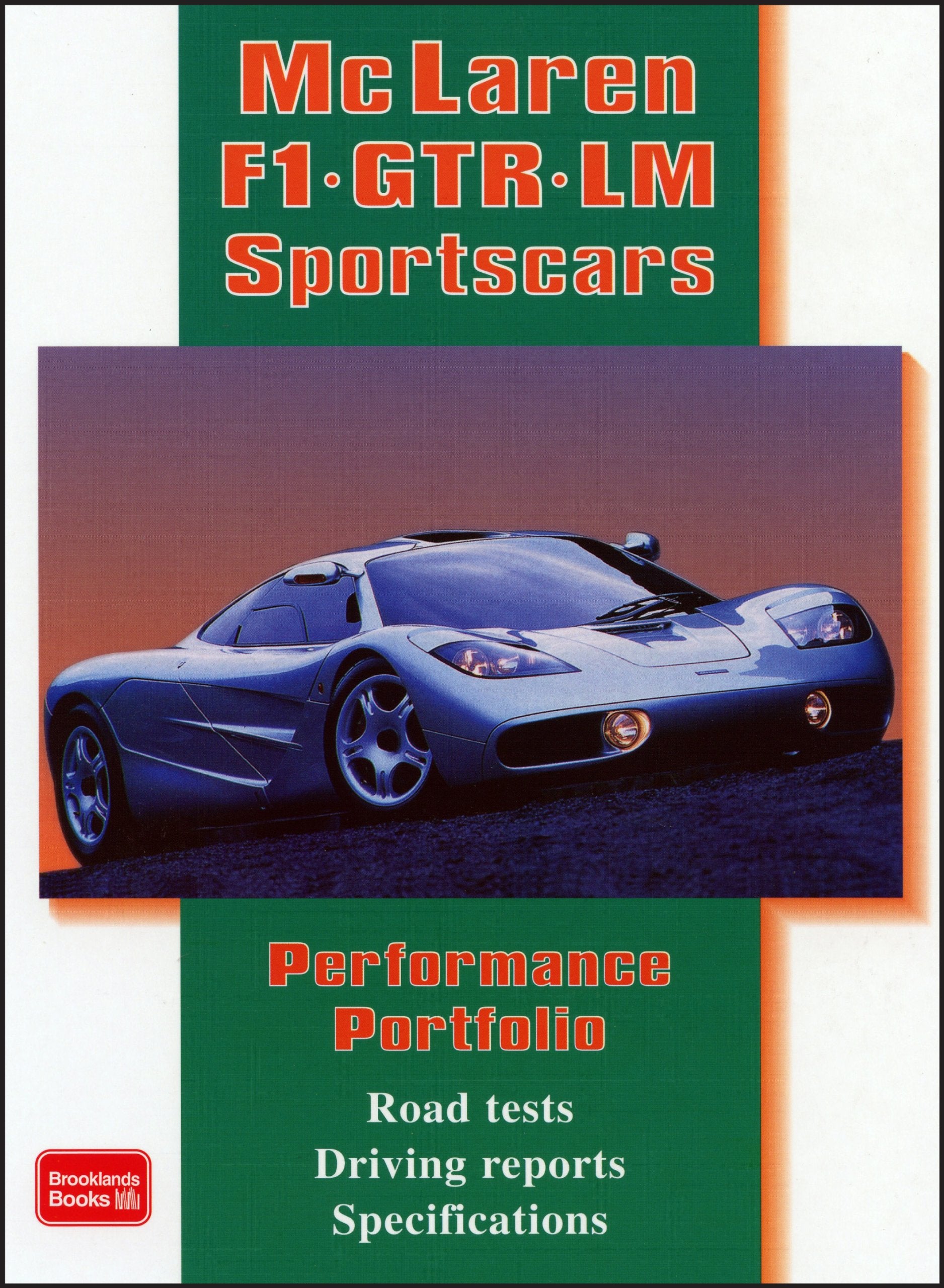 McLaren F1 GTR LM Sportscars Performance Portfolio book
