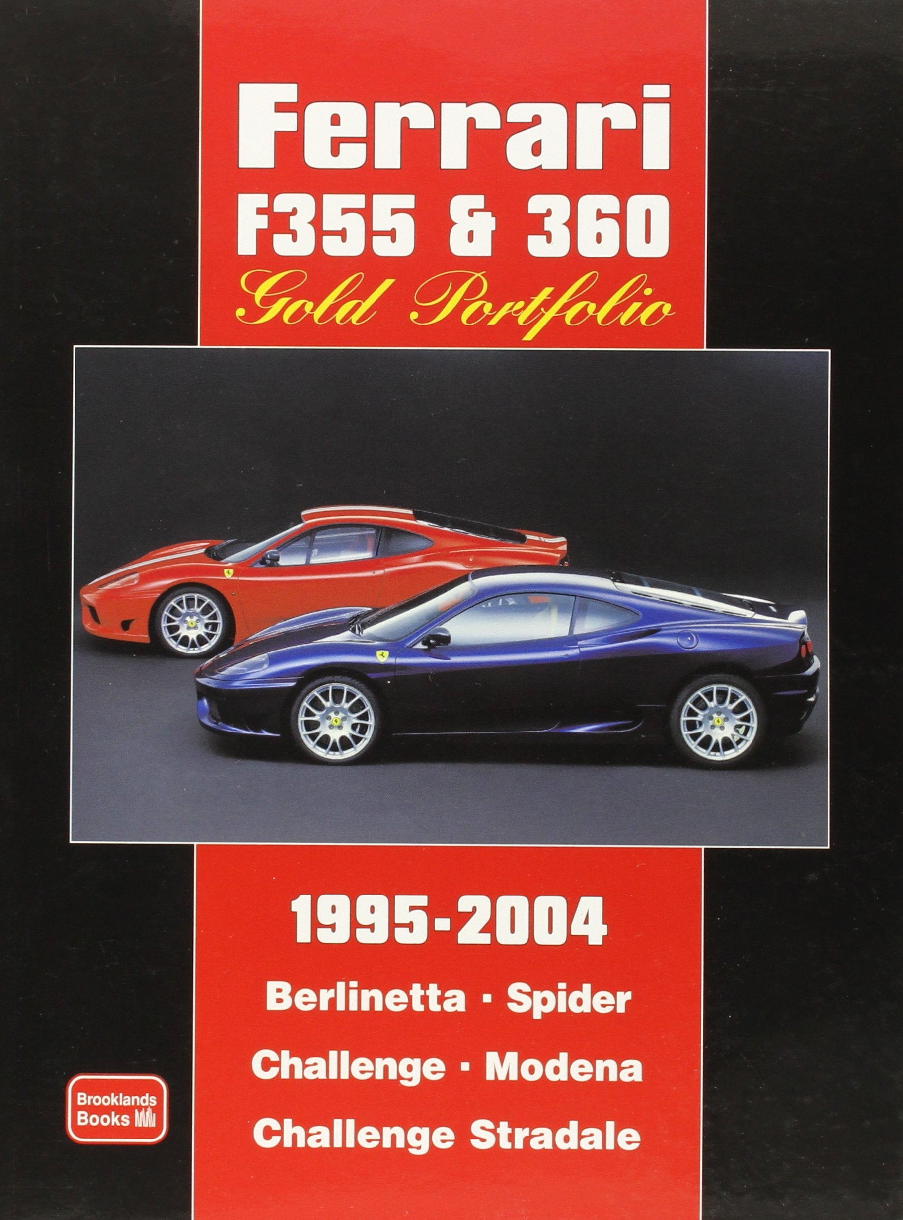 Ferrari F355 & 360 Gold Portfolio 1995-2004 book