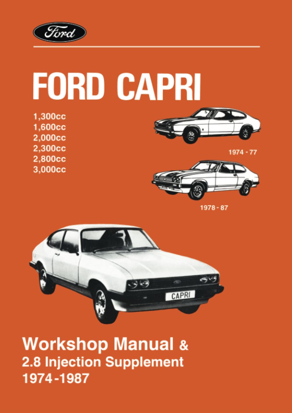 Ford Capri Workshop Manual & 2.8 Injection Supplement 1974 -1987 book