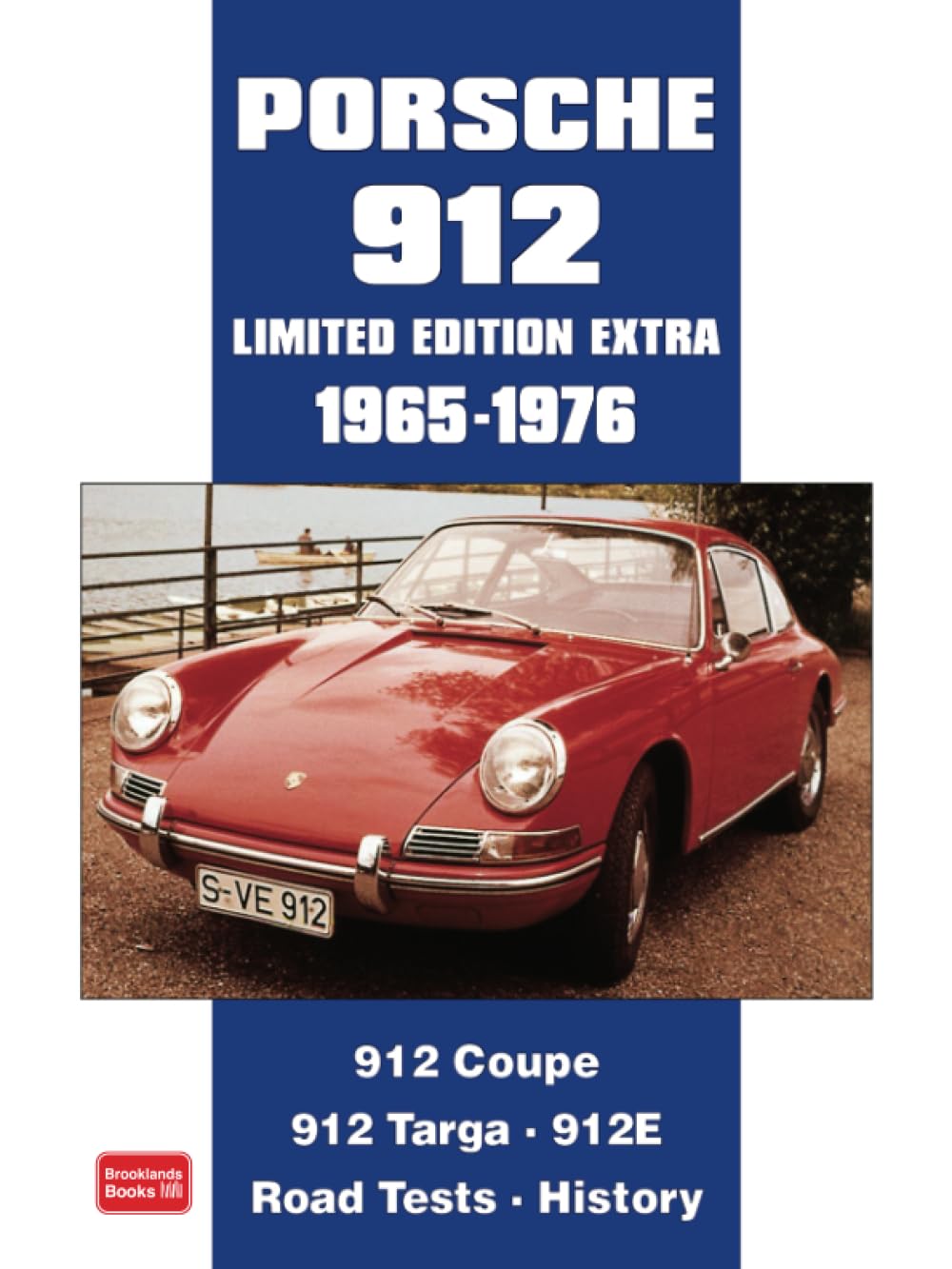 Porsche 912 Limited Edition Extra 1965-1976: Road Test Book Business & Technology