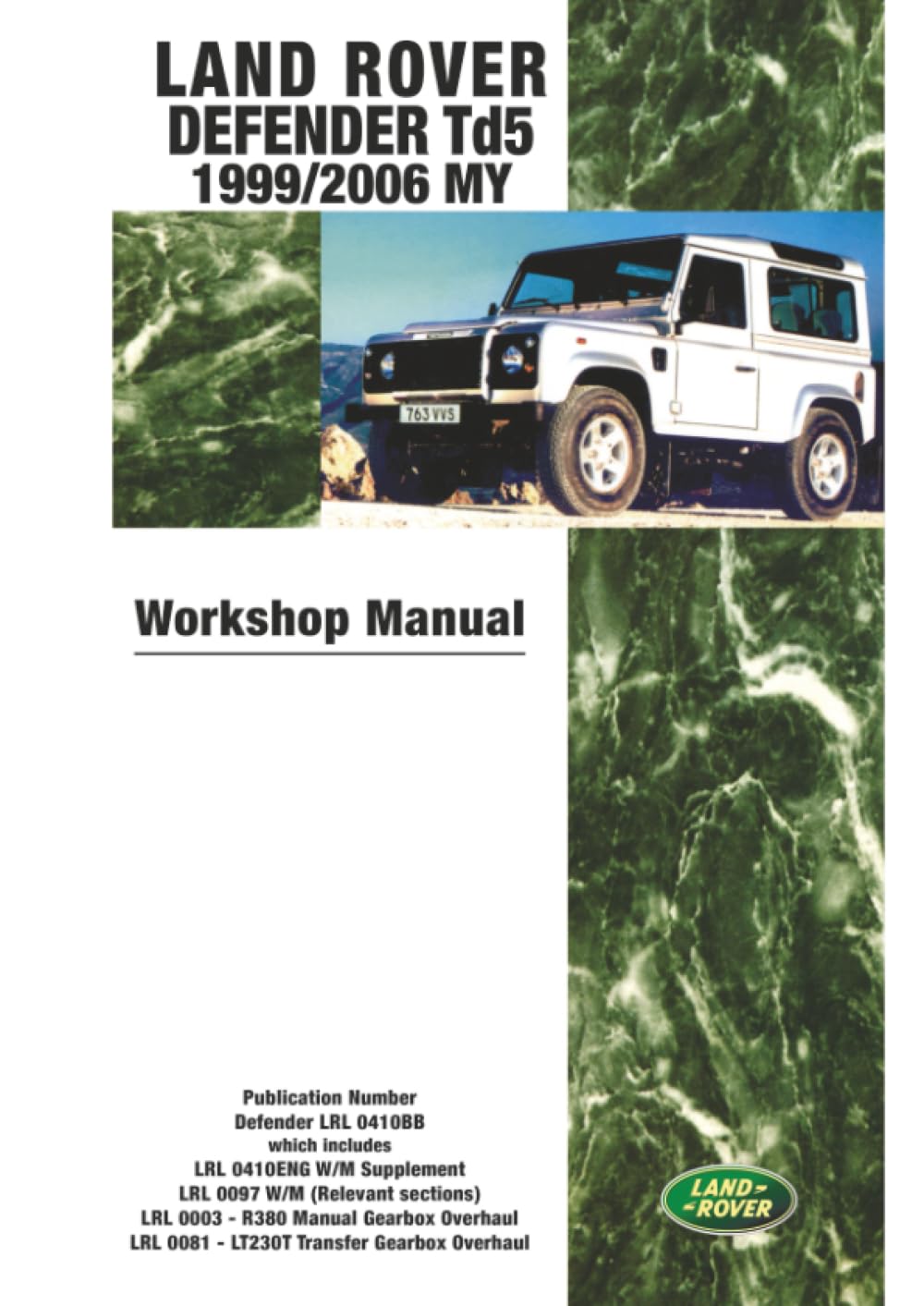 Land Rover Defender Td5 1999/2006 MY Workshop Manual book