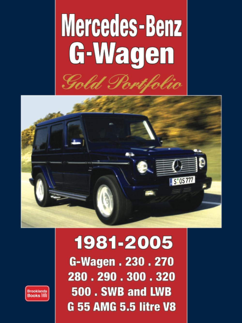 Mercedes-Benz G-Wagen Gold Portfolio 1981-2005 Business & Technology