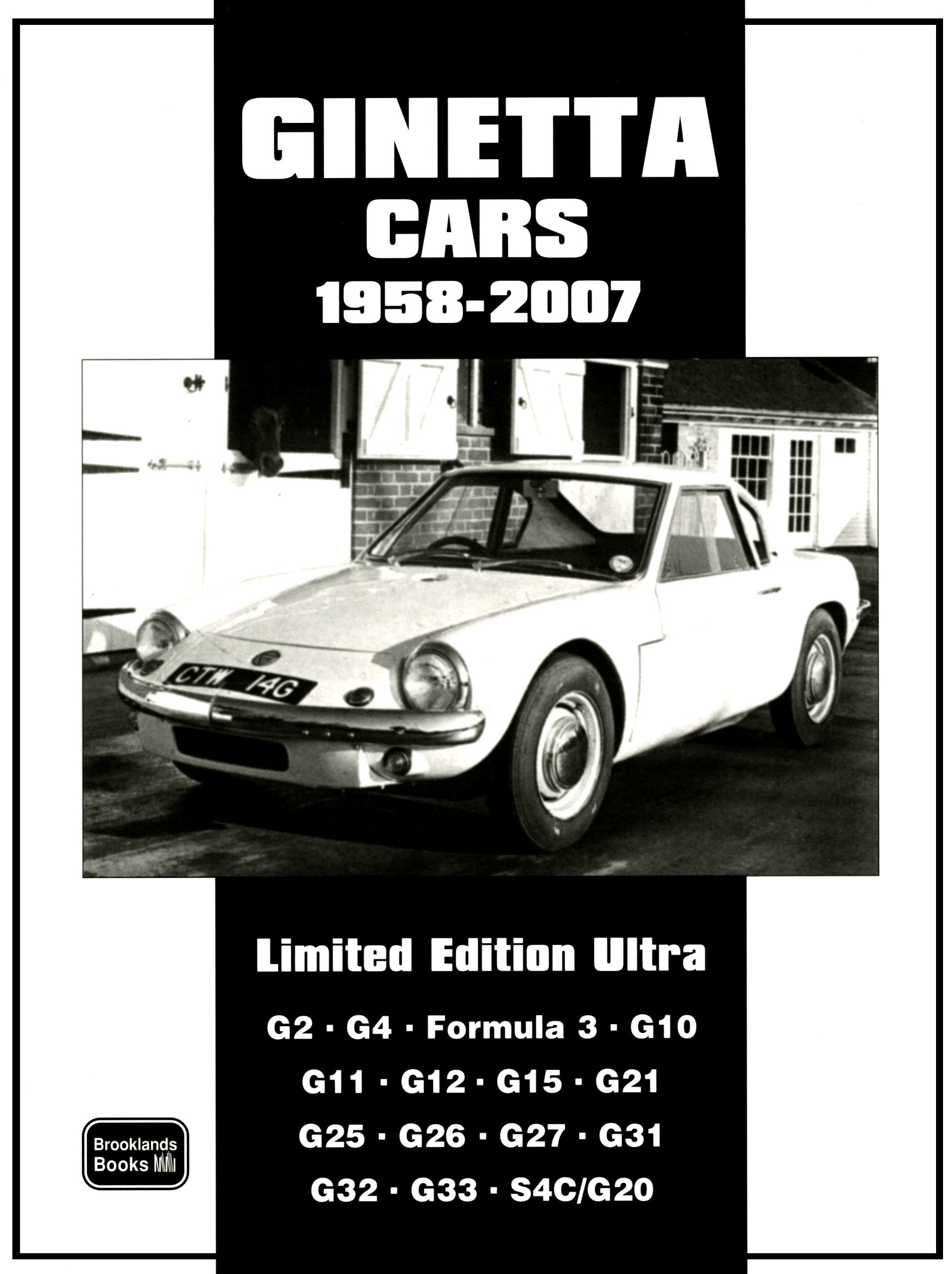 Ginetta Cars Limited 1958-2007 Limited Edition Ultra book