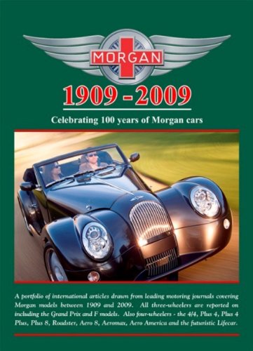 Morgan 1909-2009: Celebrating 100 Years of Morgan Cars book