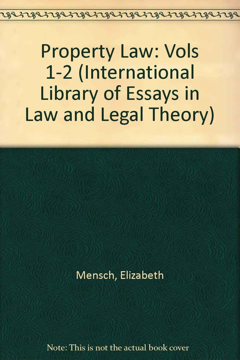 Property Law (International Library of Essays in Law and Legal Theory) Law