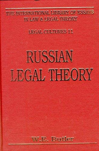 Russian Legal Theory (International Library of Essays in Law and Legal Theory) Law