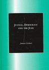Justice, Democracy and the Jury Law