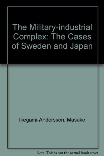 The Military-Industrial Complex: The Cases of Sweden and Japan Social Sciences