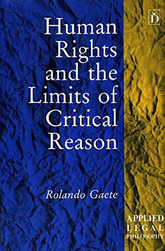 Human Rights and the Limits of Critical Reason (Applied Legal Philosophy) Law