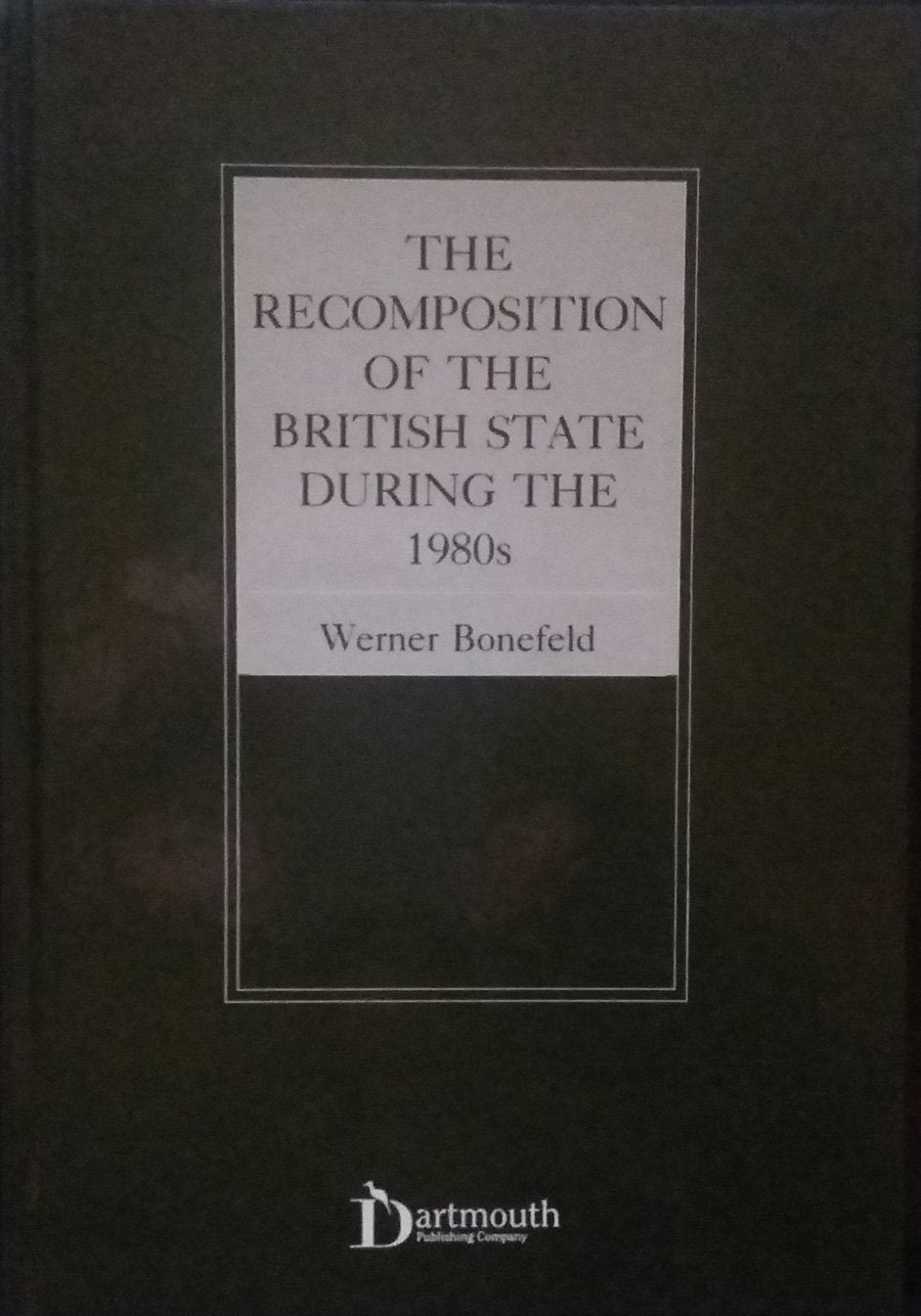The Recomposition of the British State During the 1980s Business, Finance & Career