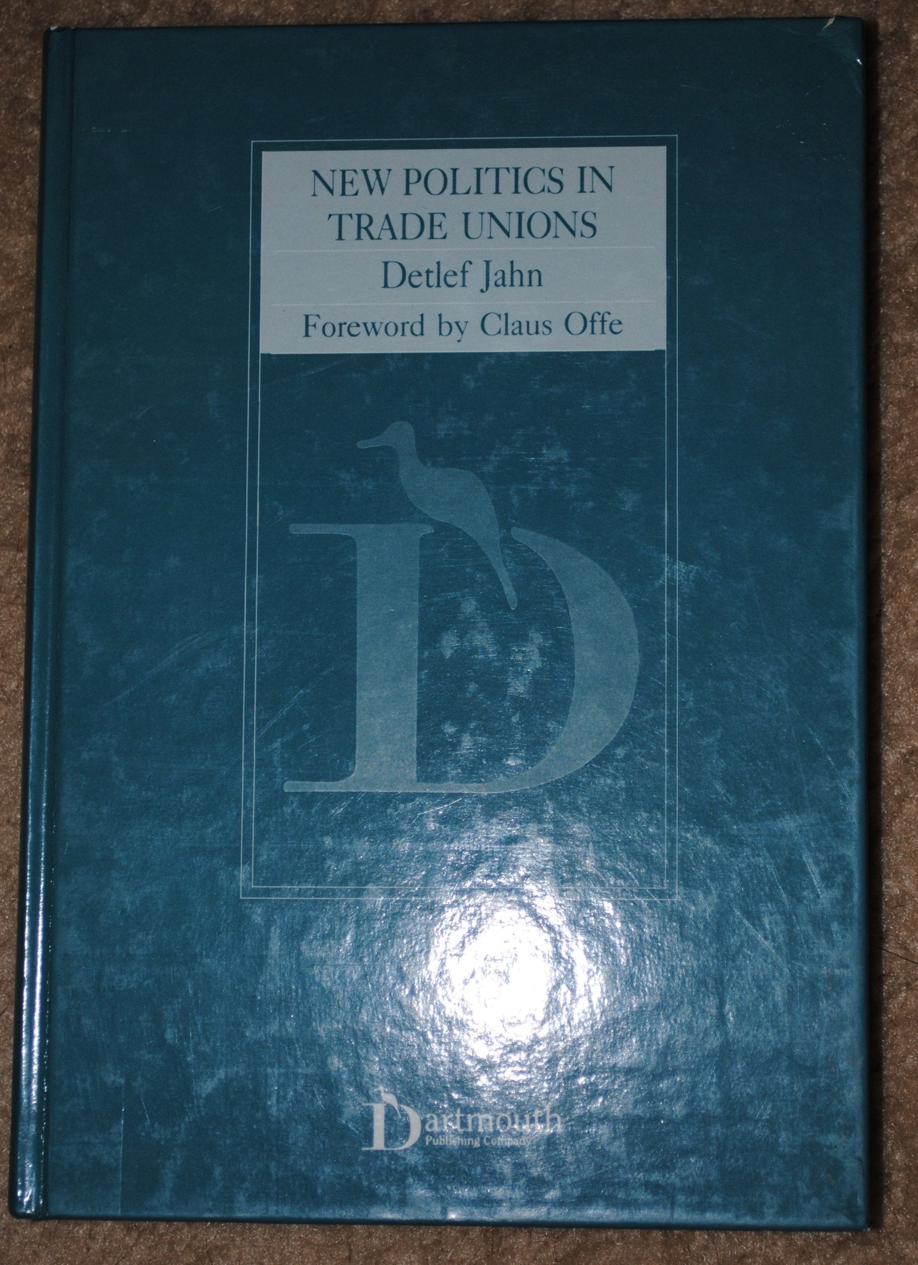 New Politics in Trade Unions: Applying Organization Theory to the Ecological Discourse on Nuclear Energy in Sweden and Germany: Applying ... on Nuclear Energy in Sweden and Germany Politics & History